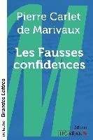 Les Fausses confidences (grands caractères)