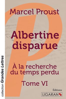 Albertine disparue (grands caractères)