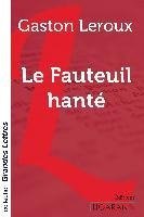 Le Fauteuil hanté (grands caractères)