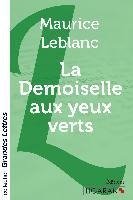 La Demoiselle aux yeux verts (grands caractères)