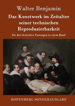 Das Kunstwerk im Zeitalter seiner technischen Reproduzierbarkeit