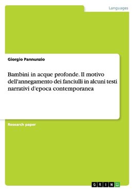 Bambini in acque profonde. Il motivo dell'annegamento dei fanciulli in alcuni testi narrativi d'epoca contemporanea