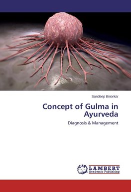 Concept of Gulma in Ayurveda