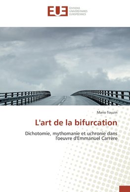 L'art de la bifurcation