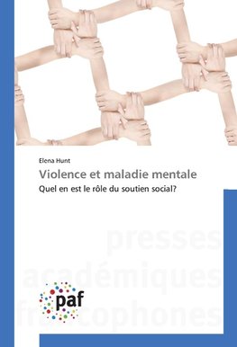 Violence et maladie mentale