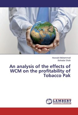 An analysis of the effects of WCM on the profitability of Tobacco Pak