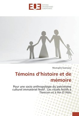 Témoins d'histoire et de mémoire