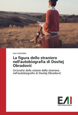 La figura dello straniero nell'autobiografia di Dositej Obradovic