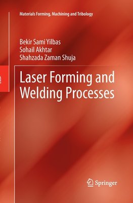 Laser Forming and Welding Processes