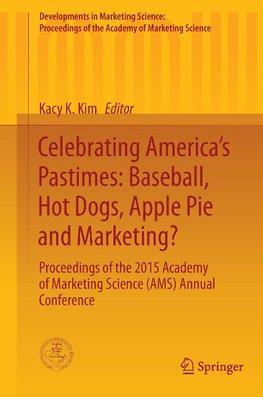 Celebrating America's Pastimes: Baseball, Hot Dogs, Apple Pie and Marketing?