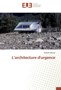 L'architecture d'urgence