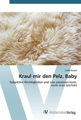 Kraul mir den Pelz, Baby