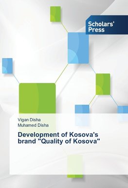 Development of Kosova's brand "Quality of Kosova"