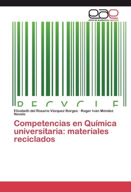 Competencias en Química universitaria: materiales reciclados