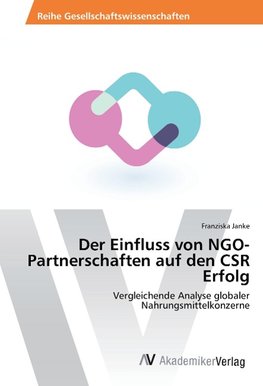 Der Einfluss von NGO-Partnerschaften auf den CSR Erfolg