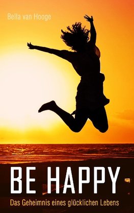 Be happy