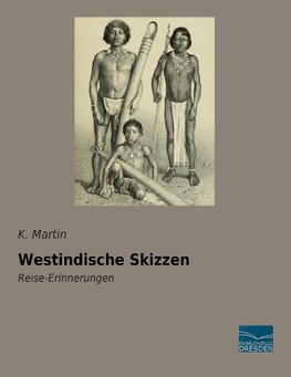 Westindische Skizzen