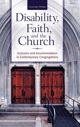 Disability, Faith, and the Church