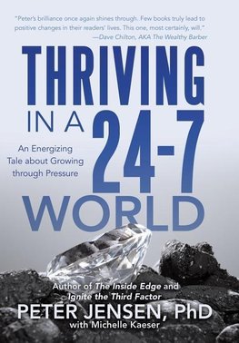 Thriving in a 24-7 World