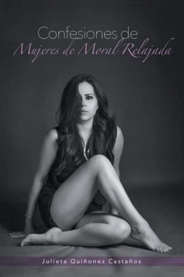 Confesiones de mujeres de moral relajada