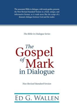 The Gospel of Mark in Dialogue