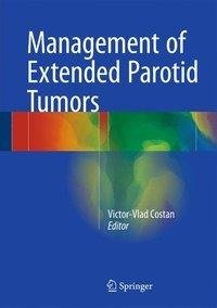 Management of Extended Parotid Tumors