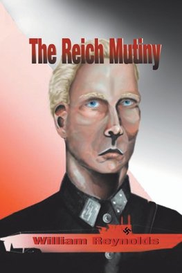 The Reich Mutiny