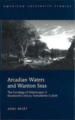 Arcadian Waters and Wanton Seas