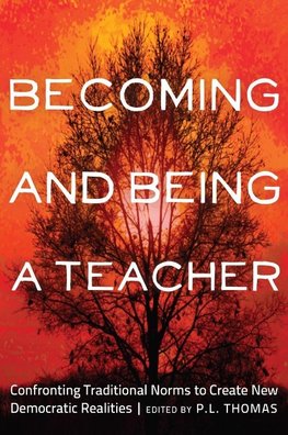 Becoming and Being a Teacher