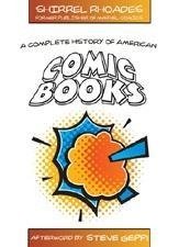 A Complete History of American Comic Books