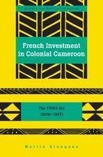 French Investment in Colonial Cameroon