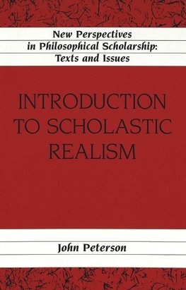 Peterson, J: Introduction to Scholastic Realism