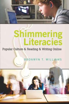 Shimmering Literacies