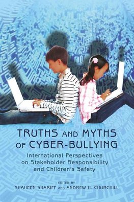 Truths and Myths of Cyber-bullying