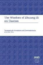 The Wisdom of Zhuang Zi on Daoism