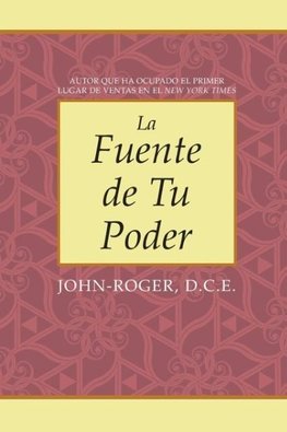 La Fuente de Tu Poder