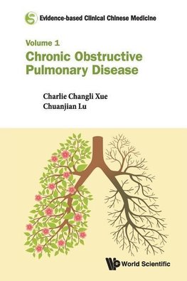 Chuanjian, L:  Evidence-based Clinical Chinese Medicine - Vo