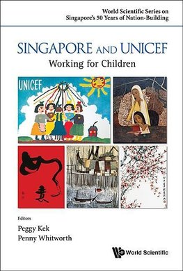 Gee, K:  Singapore And Unicef: Working For Children