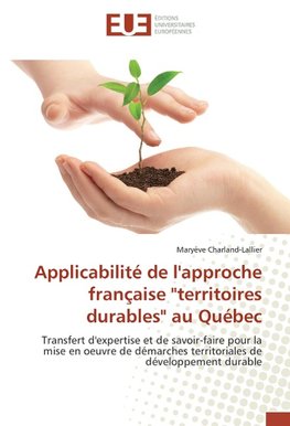 Applicabilité de l'approche française "territoires durables" au Québec