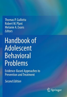 Handbook of Adolescent Behavioral Problems