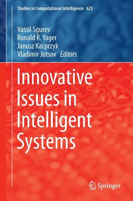 Innovative Issues in Intelligent Systems