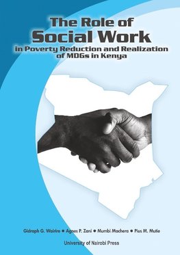 Wairire, G: Role of Social Work in Poverty Reduction and Rea