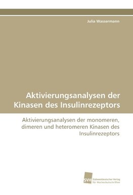 Aktivierungsanalysen der Kinasen des Insulinrezeptors