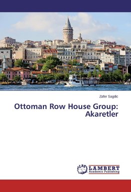 Ottoman Row House Group: Akaretler