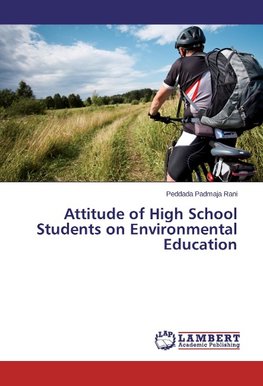 Attitude of High School Students on Environmental Education