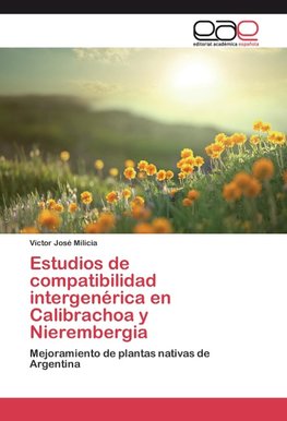 Estudios de compatibilidad intergenérica en Calibrachoa y Nierembergia