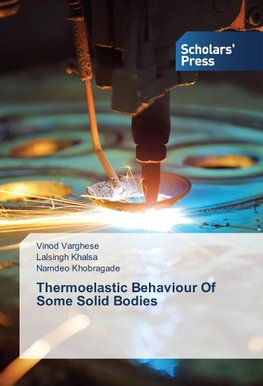 Thermoelastic Behaviour Of Some Solid Bodies