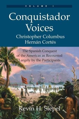 Conquistador Voices (vol I)