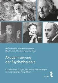 Die Entwicklung der Psychotherapie und die Rolle der Universität