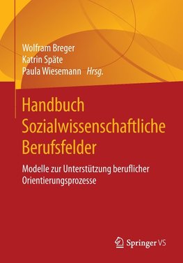 Handbuch Sozialwissenschaftliche Berufsfelder